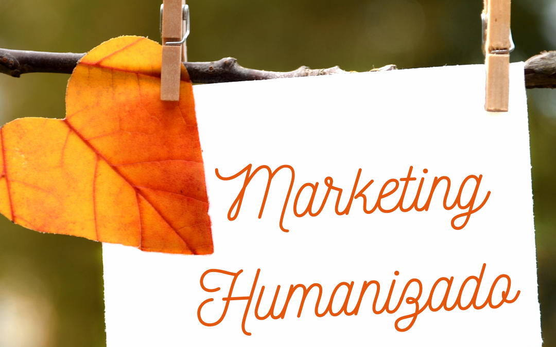 Marketing Humanizado